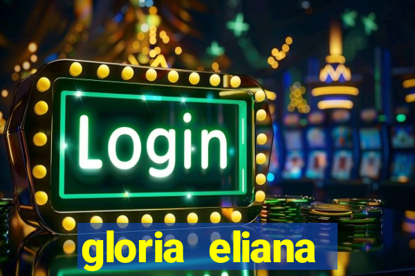 gloria eliana ribeiro letra